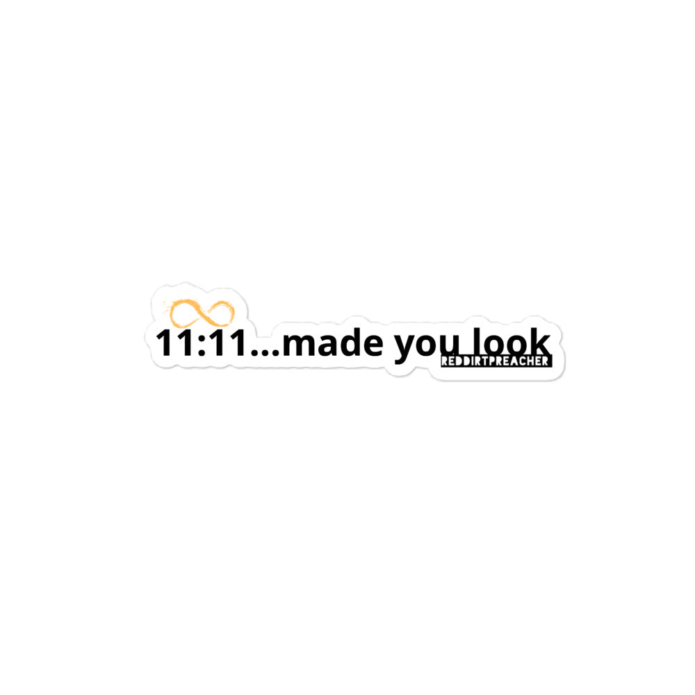 11:11 made you look